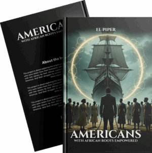 Americans With African Roots Empowered(E-Book)